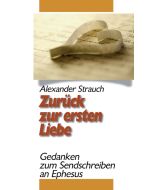 Zurück zur ersten Liebe, Alexander Strauch | CB-Buchshop | 273639000