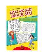 Kreuz und quer durch die Bibel, Mariella Wendel