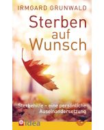 Sterben auf Wunsch? - Irmgard Gruwald | CB-Buchshop