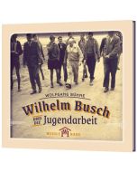 Wilhelm Busch und die Jugendarbeit - Hörbuch, Wolfgang Bühne | CB-Buchshop