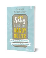 Selig sind die Handy Nutzer - Pahl / Kopjar | CB-Buchshop