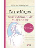 Brustkrebs - Und plötzlich ist alles anders - Rempel | CB-Buchshop