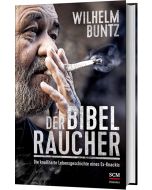 Der Bibelraucher - Wilhelm Buntz | CB-Buchshop
