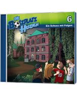 Die Bolzplatzhelden (6): Ein Schuss mit Folgen - CD | CB-Buchshop