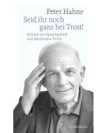 Seid ihr noch ganz bei Trost!