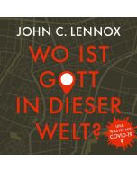 Wo ist Gott in dieser Welt? - Hörbuch MP3 - John Lennox | CB-Buchshop