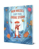 Wim Wiesel und der große Sturm