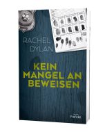 Kein Mangel an Beweisen - Rachel Dylan | CB-Buchshop