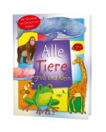 Alle Tiere groß und klein - Kathrin Arlt (francke) - Cover 3D | CB-Buchshop.de