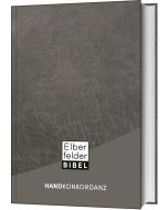 ARTIKELNUMMER: 271250000  ISBN/EAN: 9783863532505
Elberfelder Handkonkordanz
CB-Buchshop