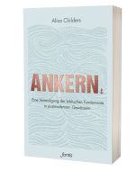 Ankern - Alisa Childers | CB-Buchshop
