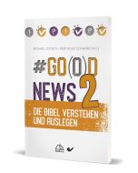 #Good News 2 - Michael Kotsch / Berthold Schwarz | CB-Buchshop