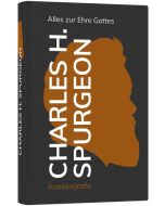 Alles zur Ehre Gottes - Charles H. Spurgeon | CB-Buchshop
