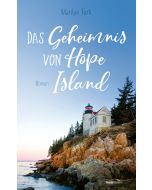 Das Geheimnis von Hope Island - Marilyn Turk | CB-Buchshop