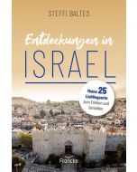 Entdeckungen in Israel - Steffi Baltes (francke) - Cover 2D | CB-Buchshop.de