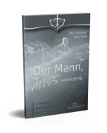 Der Mann, der alles veränderte - Phil Johnson / Todd Friel | CB-Buchshop