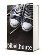 NeÜ Bibel.heute - Taschenausgabe - Motiv Schuhe | CB-Buchshop | 271316000