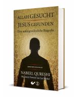 Allah gesucht, Jesus gefunden - Nabeel Qureshi | CB-Buchshop