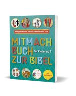 Mitmachbuch zur Bibel - Für Kinder ab 7 Jahren | CB-Buchshop