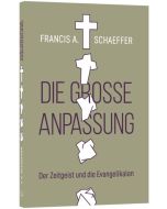 Die große Anpassung - Francis Schaeffer | CB-Buchshop