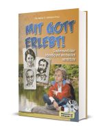 Mit Gott erlebt - Eva-Maria Mallow / Christiane Volkmann | CB-Buchshop