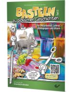 Basteln zu biblischen Geschichten - Teil 2