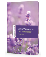 Kein schlechter Tausch - Karen Witemeyer | CB-Buchshop - 3D Cover