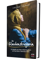 Die Glaubenskriegerin - E. Ahmad / C. Borlase | CB-Buchshop