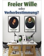 Freier Wille oder Vorherbestimmung?