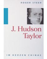 J. Hudson Taylor - Roger Steel | CB-Buchshop