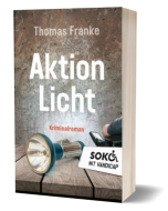 Soko mit Handicap: Aktion Licht
Thomas Franke