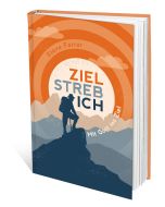 Zielstrebich - Steve Farrar | CB-Buchshop