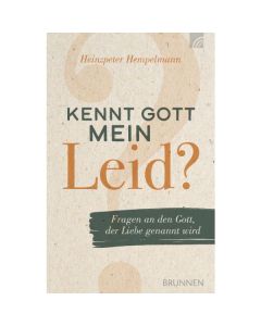 Kennt Gott mein Leid?