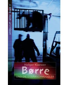 Borre und die Eisbärschmuggler - Holger Klaewer | CB-Buchshop | 255588000