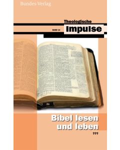 Bibel lesen und leben