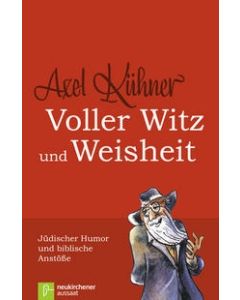 Voller Witz und Weisheit