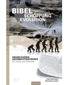 Bibel - Schöpfung - Evolution - Hartmann / Junker | CB-Buchshop