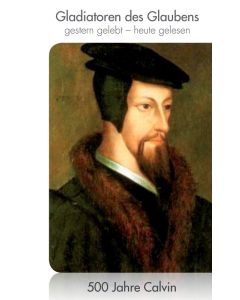 Johannes Calvin, Michael Kotsch