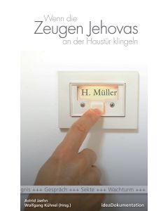 Wenn die Zeugen Jehovas an der Haustür klingeln, Astrid Jaehn, Wolfgang Kühne | CB-Buchshop | 273644000