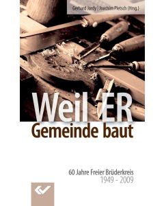 Weil ER Gemeinde baut