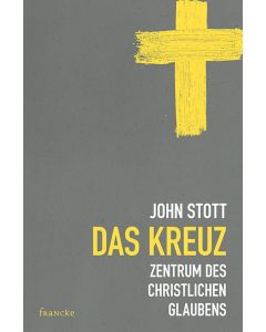 John Stott - Das Kreuz: Zentrum des christlichen Glaubens (francke) - 
Cover 2D
ARTIKELNUMMER: 331090000  ISBN/EAN: 9783868270907