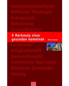 Mark Dever - 9 Merkmale einer gesunden Gemeinde (3L Verlag) - Cover 2D