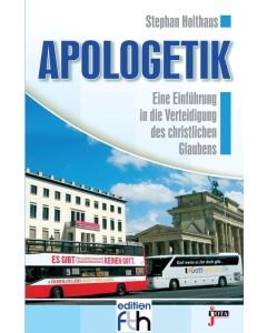 Apologetik, Stephan Holthaus