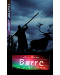 Borre und die Rentiermafia (3) - Holger Klaewer | CB-Buchshop | 256130000