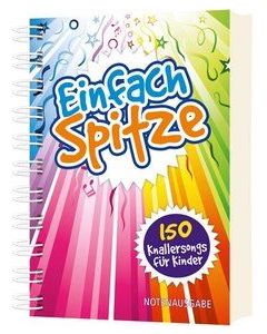 Einfach Spitze - Notenausgabe, Andreas Claus, Birgitt Neumann