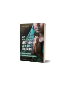 Von Menschen verstoßen - bei Jesus geborgen - Jan Vermeer | CB-Buchshop