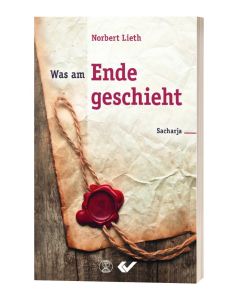 Was am Ende geschieht - Norbert Lieth | CB-Buchshop