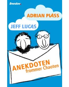 Anekdoten frommer Chaoten