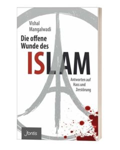 Die offene Wunde des Islam - Vishal Mangalwadi | CB-Buchshop