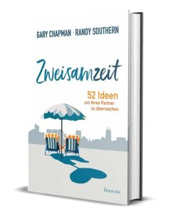 Zweisamzeit - Gary Chapman / Randy Southern | CB-Buchshop